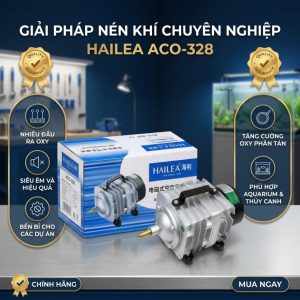 Máy Sủi Oxy HAILEA ACO-328 (60w)